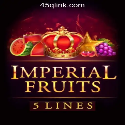 Exploring ImperialFruits5 and the Rise of 45Q.COM Oficial Slots Brasil #1